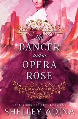 The Dancer Wore Opera Rose 1