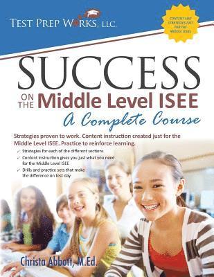 bokomslag Success on the Middle Level ISEE: A Complete Course