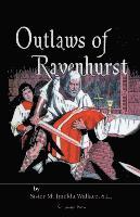 Outlaws of Ravenhurst 1