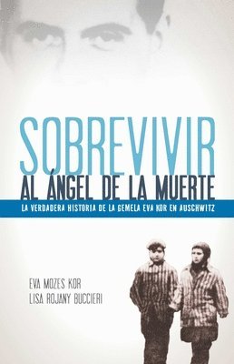 bokomslag Sobrevivir al angel de la muerte