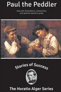 bokomslag Stories of Success: Paul the Peddler (Illustrated)