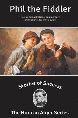 bokomslag Stories of Success: Phil the Fiddler (Illustrated)