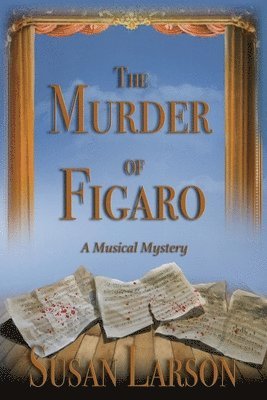 Susan Larson - Murder of Figaro, Häftad