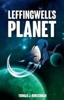 Thomas J Hubschman - Leffingwell's Planet, Häftad
