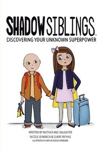 bokomslag Shadow Siblings: Discover Your Unknown Superpower