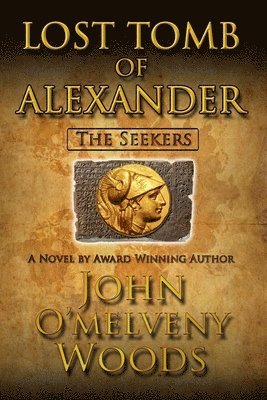 bokomslag The Seekers: Lost Tomb of Alexander