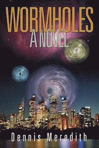 Wormholes 1