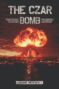 bokomslag Czar Bomb
