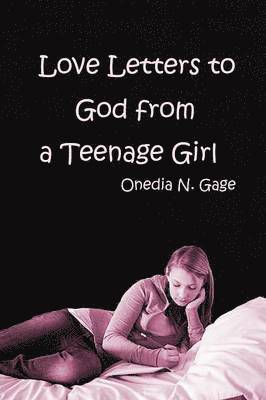 Love Letters to God from a Teenage Girl 1