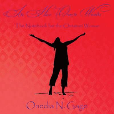 Onedia Nicole Gage - In Her Own Words, Häftad