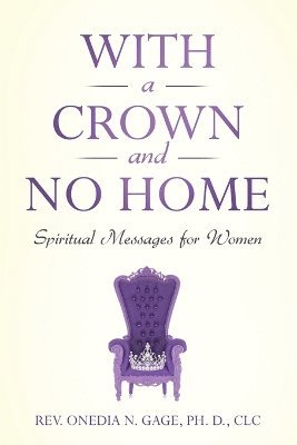 With a Crown and No Home 1