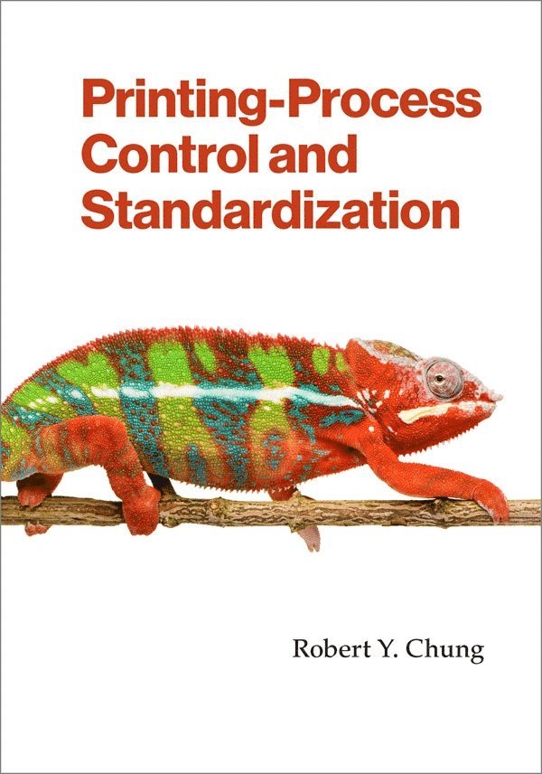 Robert Y. Chung - Printing-Process Control and Standardization, Häftad