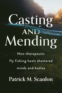 bokomslag Casting and Mending