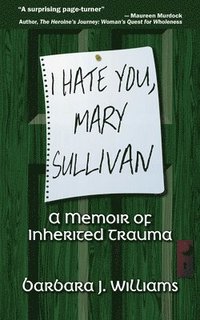 bokomslag I Hate You, Mary Sullivan