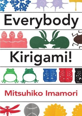 Everybody Kirigami! 1