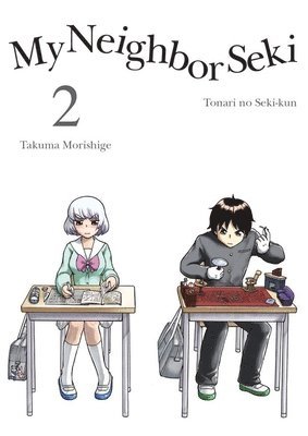 Takuma Morishige - My Neighbor Seki, Volume 2, Häftad