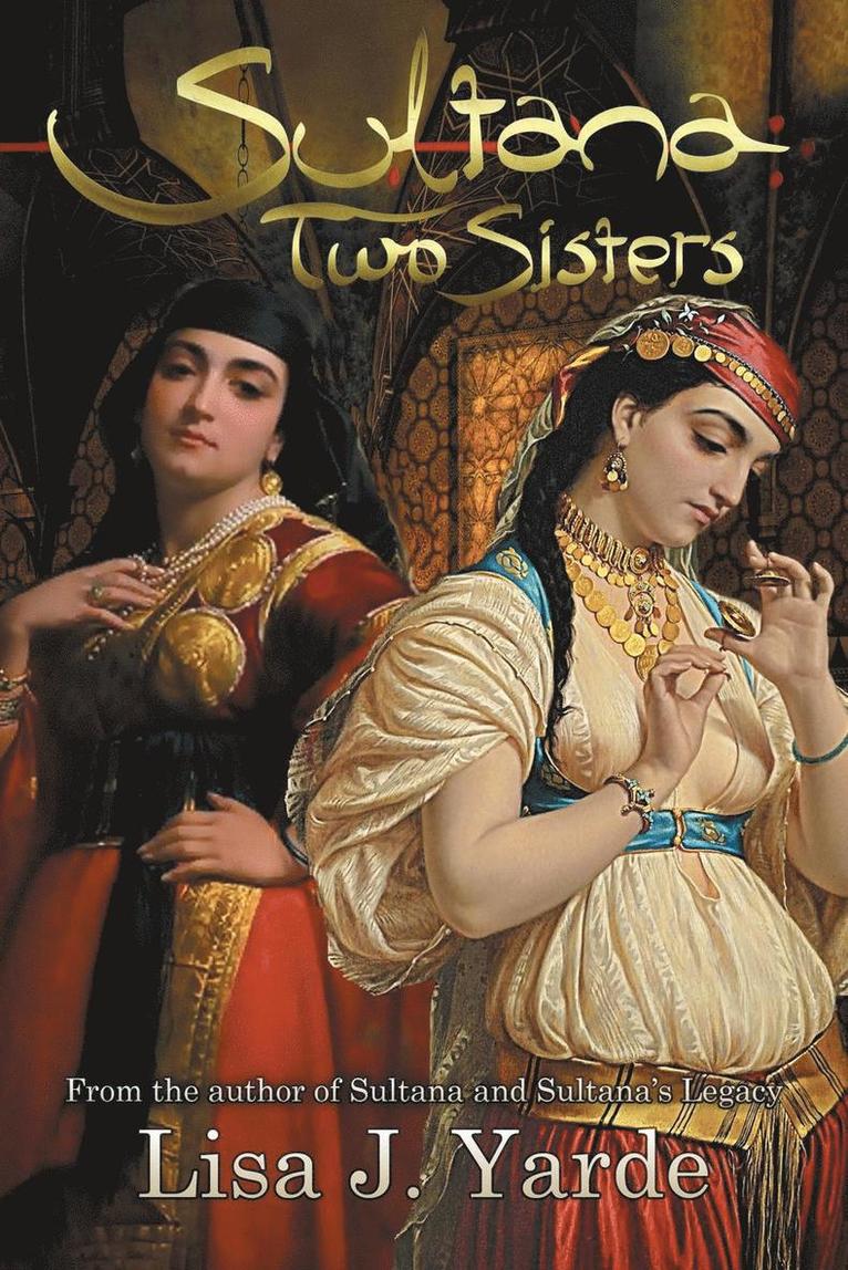 Lisa J Yarde, Lisa J. Yarde - Sultana, Häftad