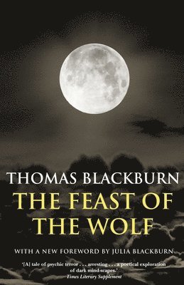 Thomas Blackburn - Feast of the Wolf, Häftad