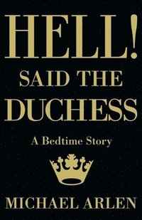 bokomslag Hell| Said the Duchess