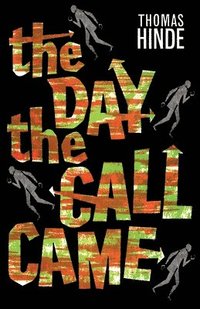 bokomslag Day the Call Came