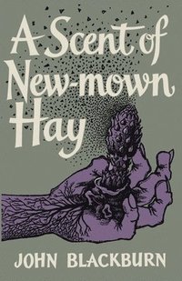 bokomslag A Scent of New-Mown Hay