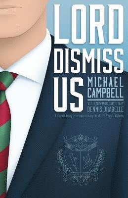 Michael Campbell - Lord Dismiss Us, Häftad