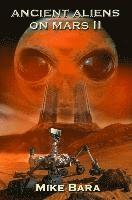 bokomslag Ancient Aliens on Mars II