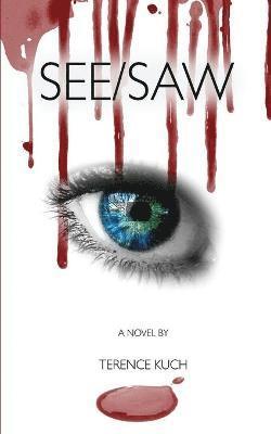 Terence Kuch - See/Saw, Häftad