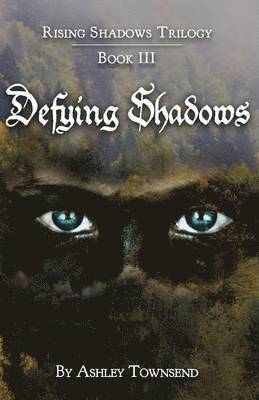 Defying Shadows