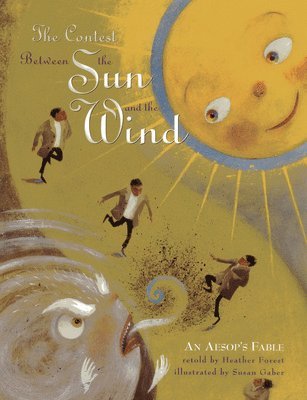 bokomslag The Contest Between the Sun and the Wind: An Aesop's Fable