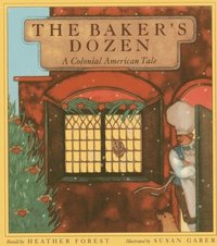 bokomslag The Baker's Dozen: A Colonial American Tale