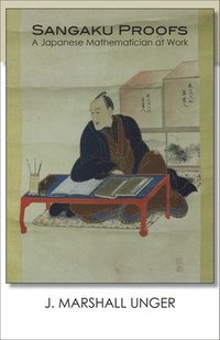 bokomslag Sangaku Proofs: A Japanese Mathematician at Work