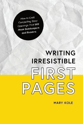 bokomslag Writing Irresistible First Pages