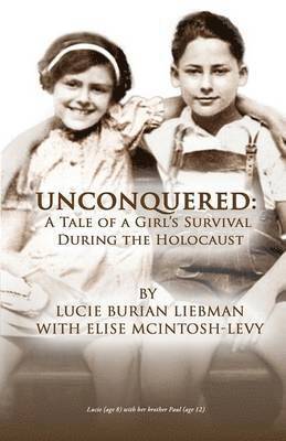 Lucie Burian Liebman, Elise McIntosh-Levy - Unconquered, Häftad