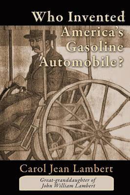 bokomslag Who Invented America's Gasoline Automobile?