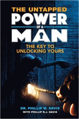 The Untapped Power of a Man 1