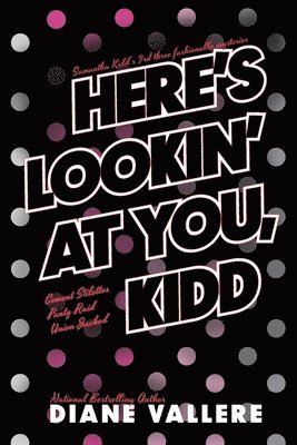 Diane Vallere - Here's Lookin' At You, Kidd, Häftad