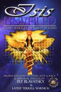 bokomslag Isis Unveiled: Ancient Religious Mysteries, Holy Science & Universal Spirituality (Book II)