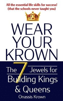 Wear Your Krown