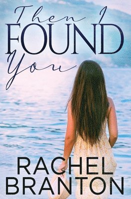 Then I Found You