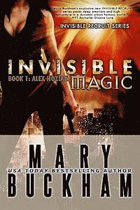 Invisible Magic Book One: Alex Noziak 1