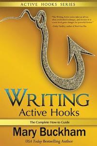 bokomslag Writing Active Hooks: The Complete How-to Guide