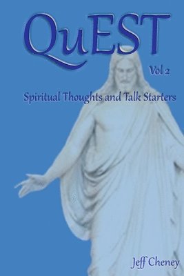 QuEST Vol.2: Spiritual Thoughts and Talk Starters 1