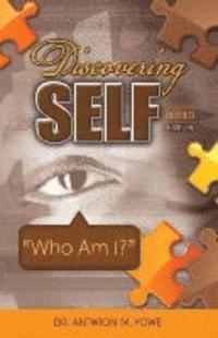 bokomslag Discovering Self Series: Book One - Who Am I?