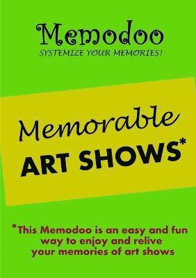 bokomslag Memodoo Memorable Art Shows