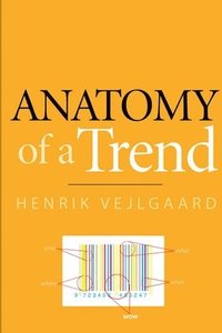 bokomslag Anatomy of a Trend