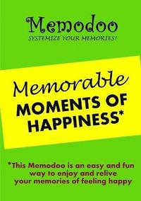 bokomslag Memodoo Memorable Moments of Happiness