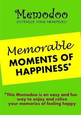 bokomslag Memodoo Memorable Moments of Happiness