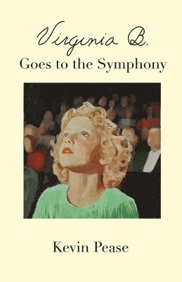 bokomslag Virginia B. Goes to the Symphony