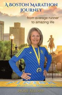 bokomslag Boston Marathon Journey